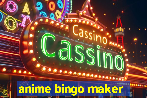 anime bingo maker